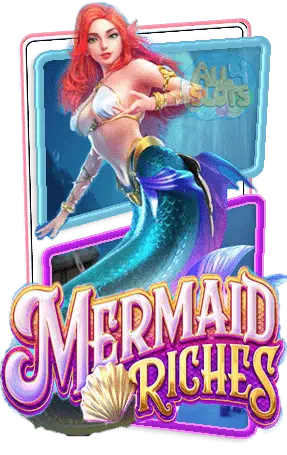 สล็อต SLOT Mermaid-Riches